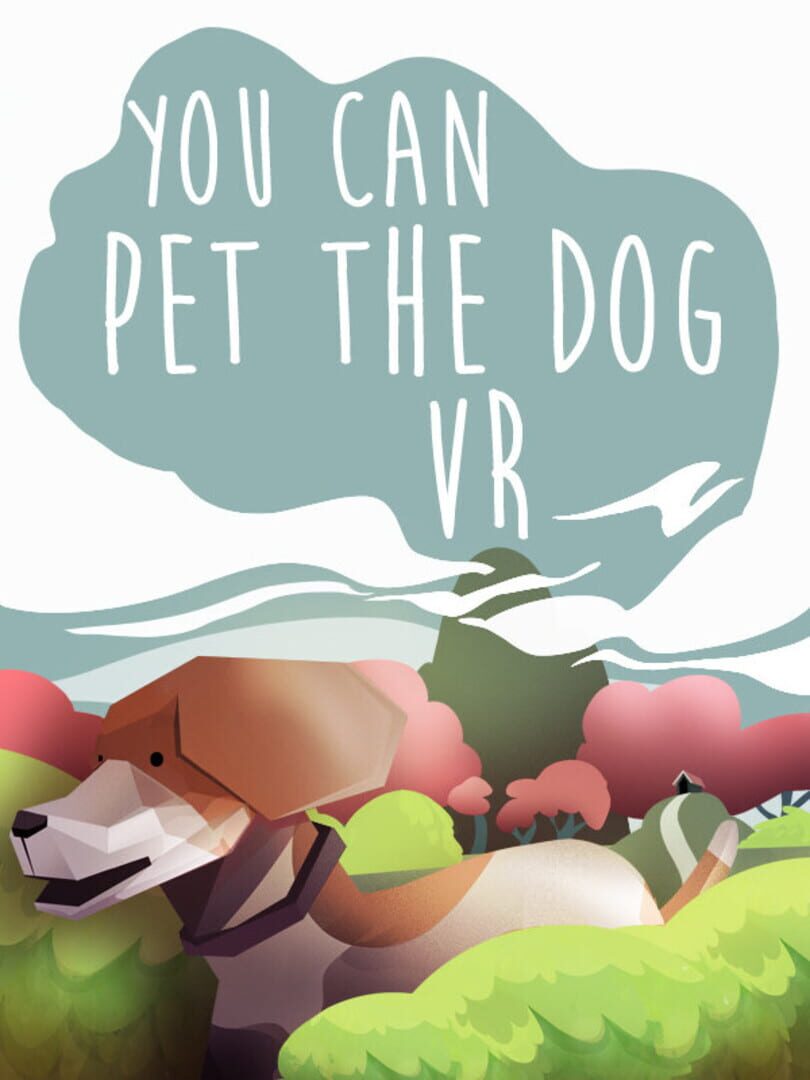 You Can Pet the Dog VR Cover