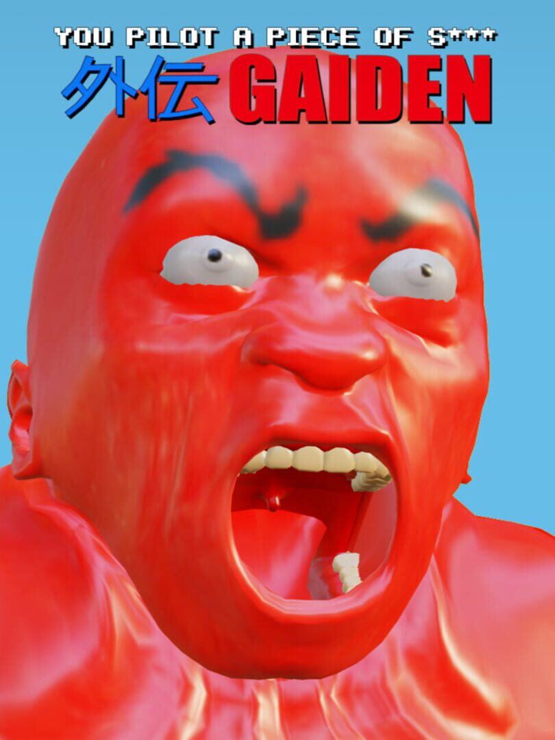 You Pilot a Piece of S***: Gaiden Cover