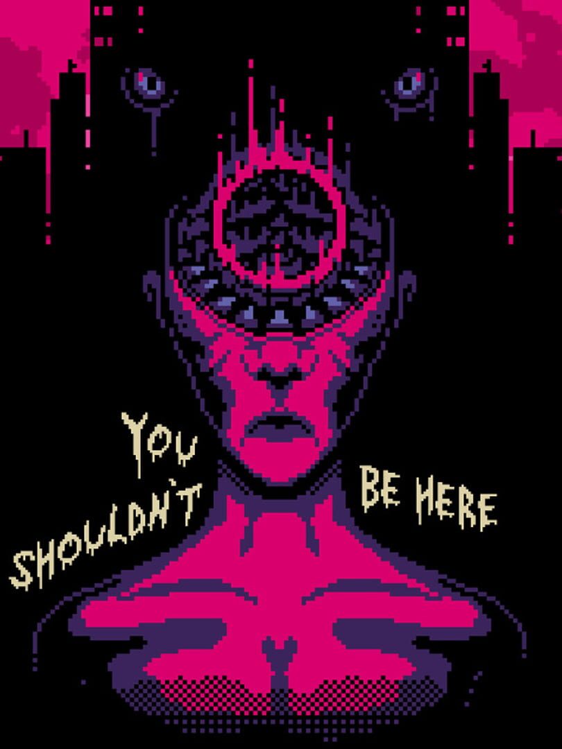 You Shouldn't Be Here Cover