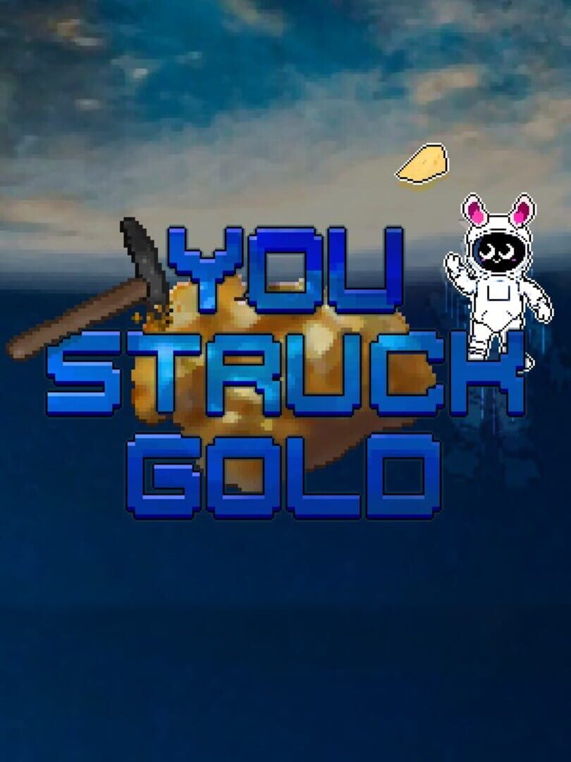 You Struck Gold 커버