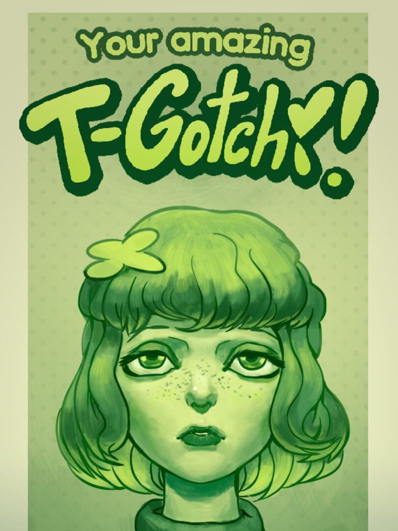 Your Amazing T-Gotchi! Cover