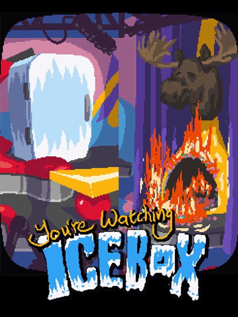 You're Watching Icebox! Cover