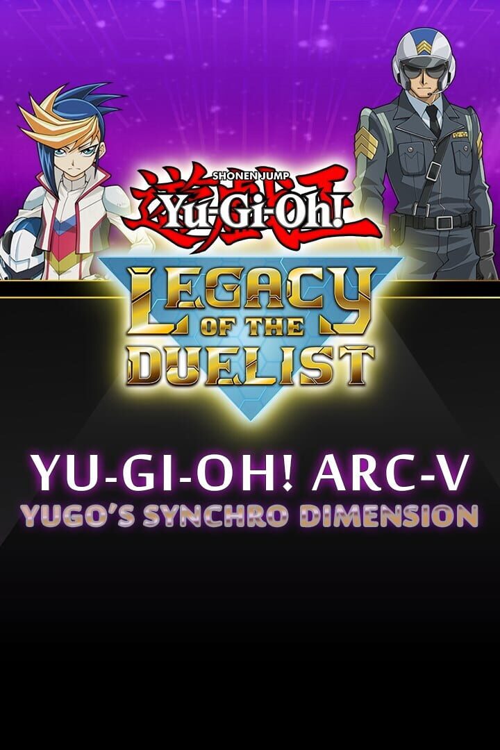 Capa de Yu-Gi-Oh! Legacy of the Duelist: Arc-V - Yugo’s Synchro Dimension