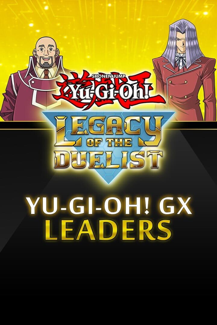 Yu-Gi-Oh! Legacy of the Duelist: GX - Leaders Cover