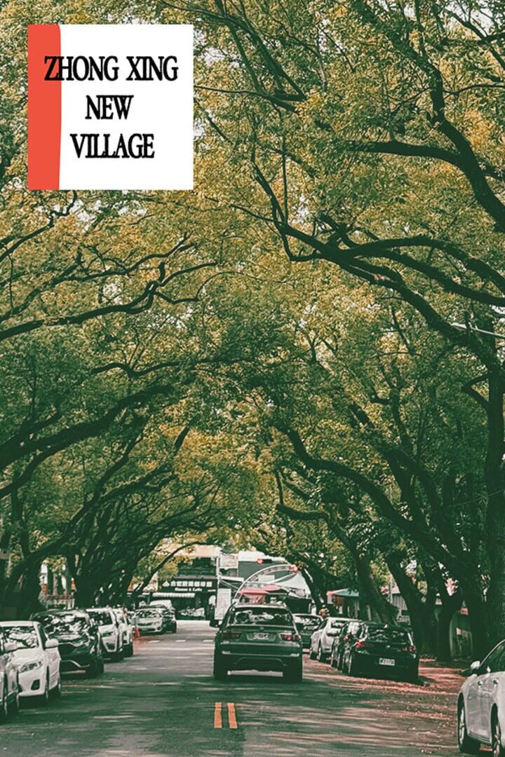 Couverture de Zhong Xing New Village
