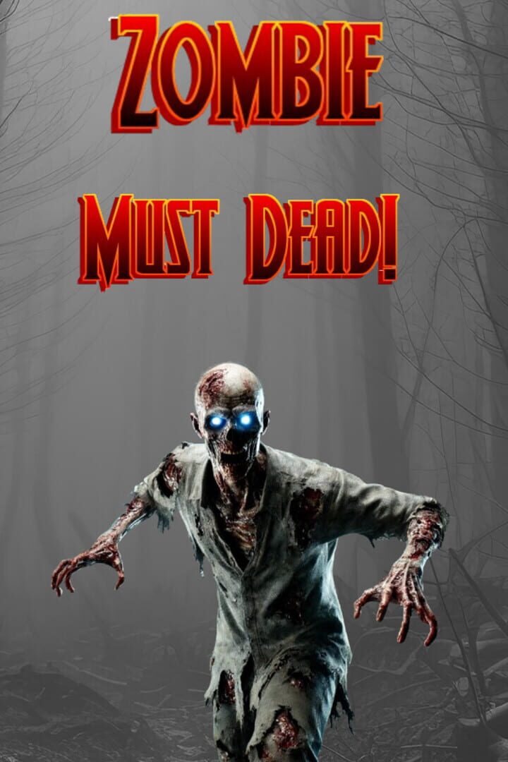 Zombie Must Dead! Cover