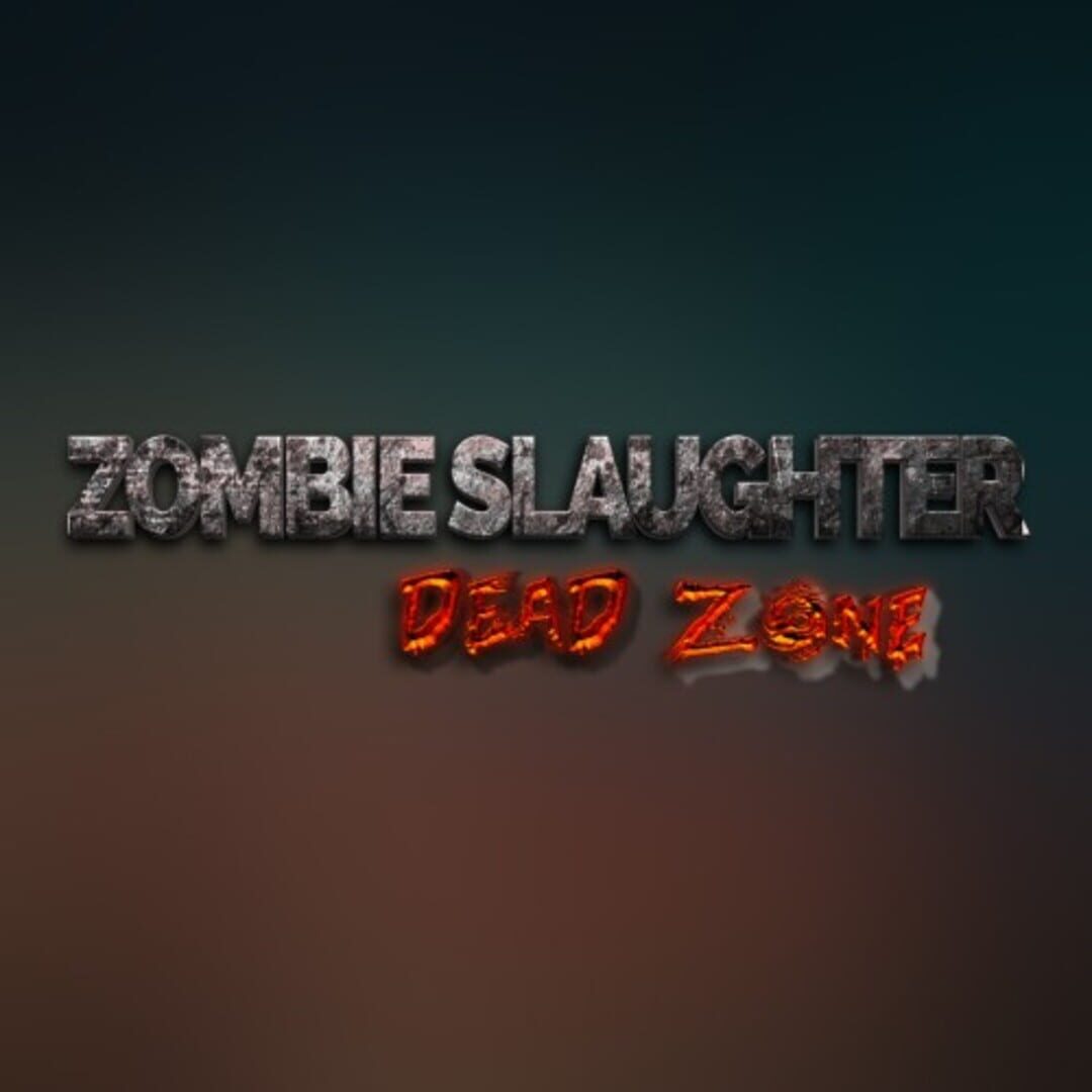 Zombie Slaughter: Dead Zone 커버