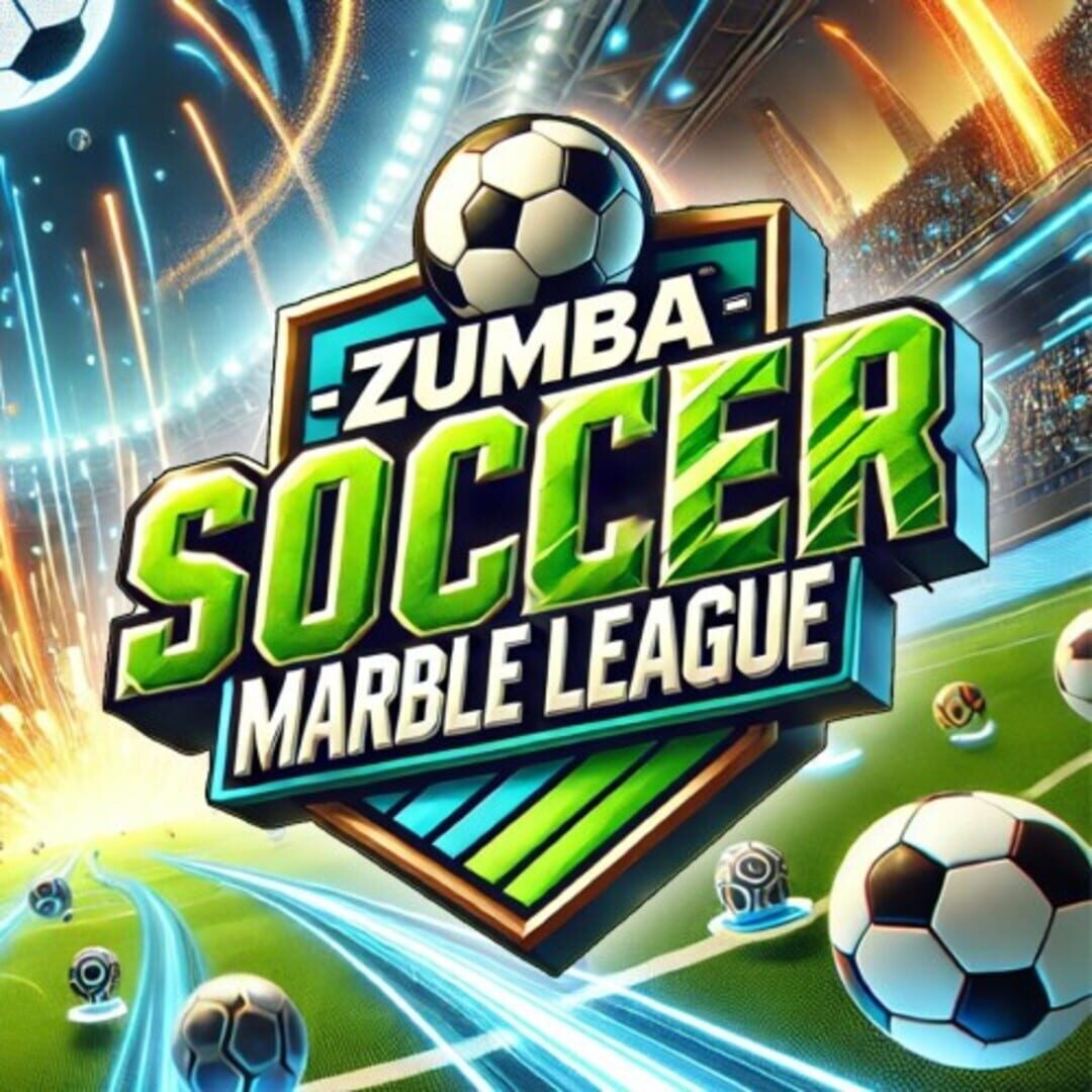 Zumba: Soccer Marble League Cover